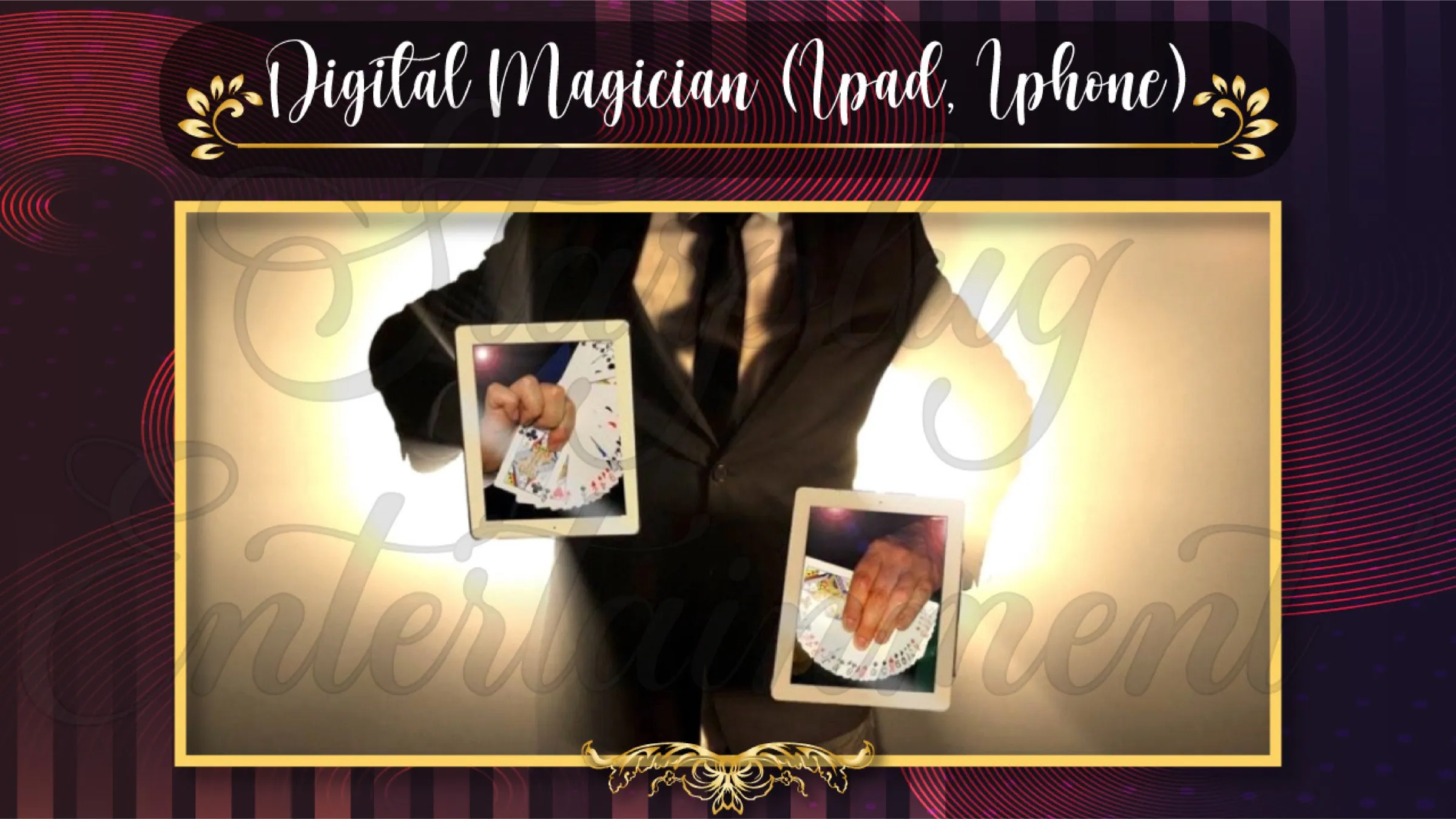 Digital Magician (iPad & iPhone) performance